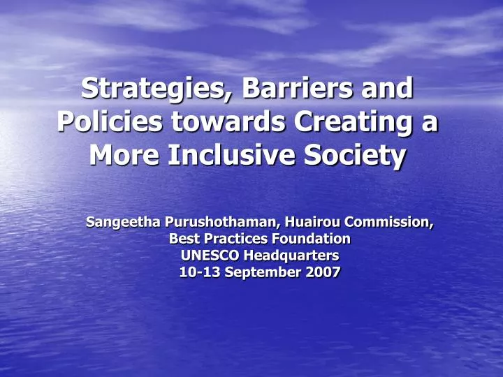 strategies barriers and policies towards creating a more inclusive society
