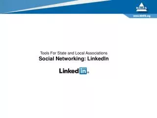 Tools For State and Local Associations Social Networking: LinkedIn