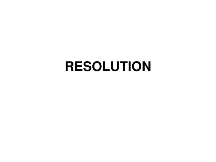 resolution