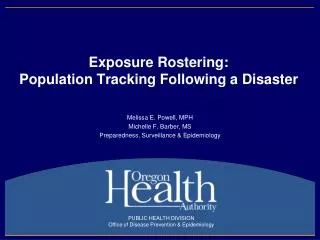 Exposure Rostering : Population Tracking Following a Disaster