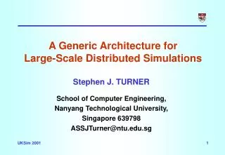 A Generic Architecture for Large-Scale Distributed Simulations