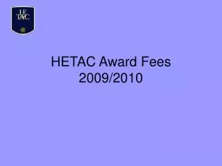 HETAC Award Fees 2009/2010