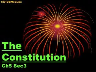 The Constitution Ch5 Sec3