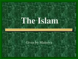 The Islam