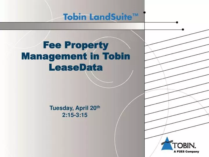 fee property management in tobin leasedata