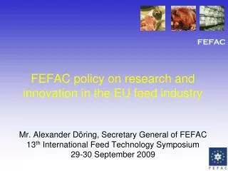 FEFAC policy on research and innovation in the EU feed industry