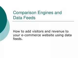 Comparison Engines and Data Feeds