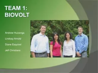 Team 1: BIOVOLT