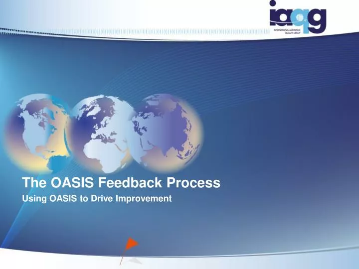 the oasis feedback process