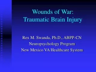 Wounds of War: Traumatic Brain Injury