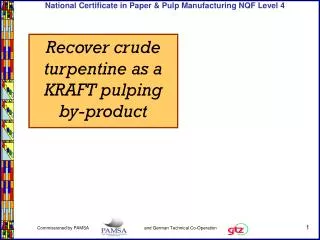 Recover crude turpentine as a KRAFT pulping by-product