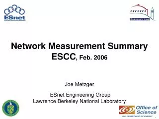 Network Measurement Summary ESCC , Feb. 2006