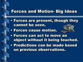Forces and Motion- Big Ideas