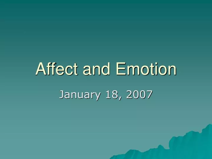 affect and emotion