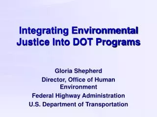 Integrating Environmental Justice Into DOT Programs
