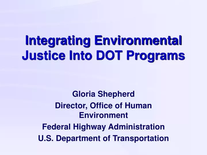 integrating environmental justice into dot programs