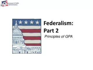 Federalism: Part 2