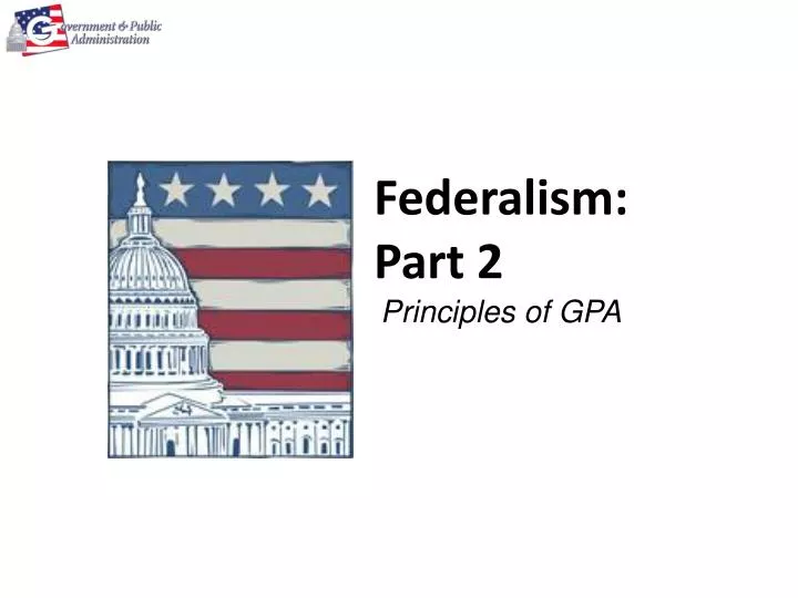 federalism part 2
