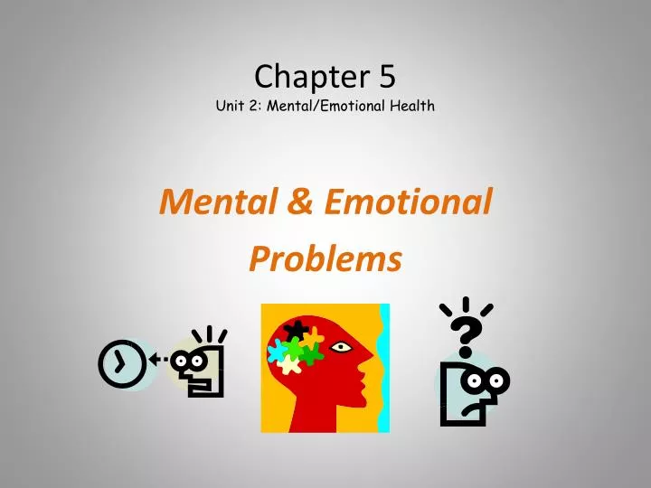 chapter 5 unit 2 mental emotional health
