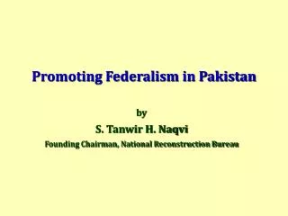 Promoting Federalism in Pakistan