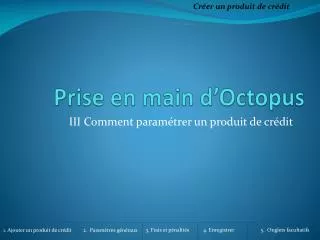 prise en main d octopus