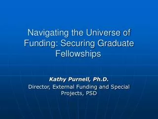 Navigating the Universe of Funding: Securing Graduate Fellowships