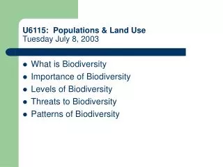 U6115: Populations &amp; Land Use Tuesday July 8, 2003
