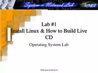 Lab #1 Install Linux &amp; How to Build Live CD