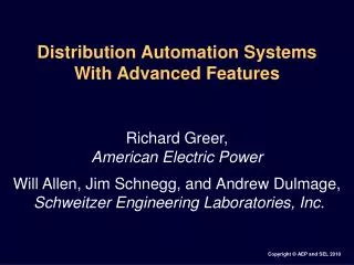 Distribution Automation Systems With Advanced Features