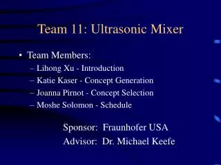 Team 11: Ultrasonic Mixer