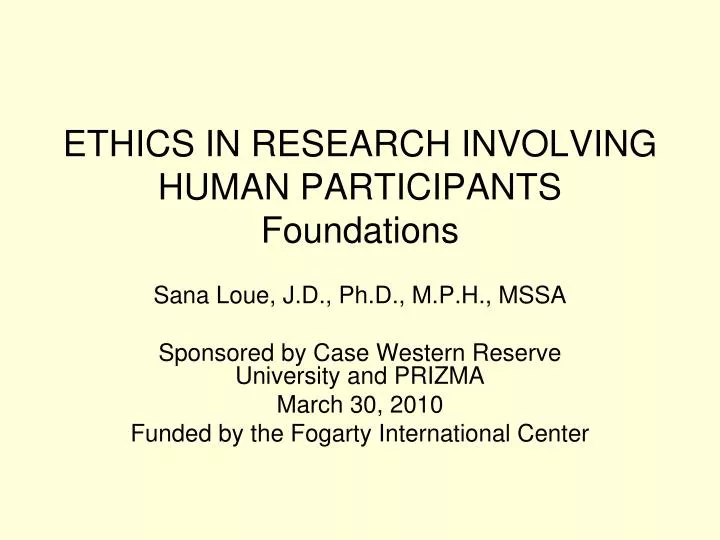 ethics in research involving human participants foundations