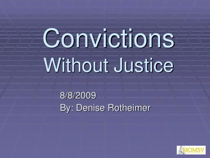 convictions without justice