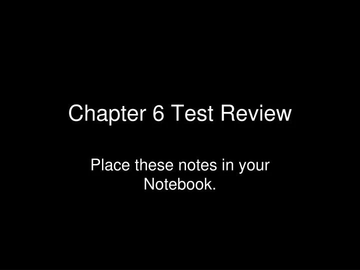 chapter 6 test review