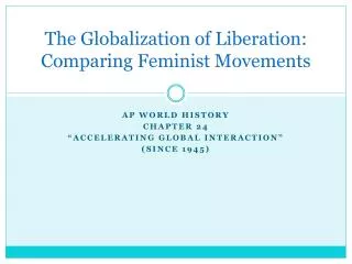 The Globalization of Liberation: Comparing Feminist Movements
