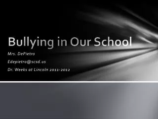 Bullying in Our School