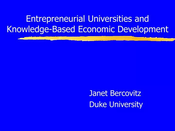 entrepreneurial universities and knowledge based economic development