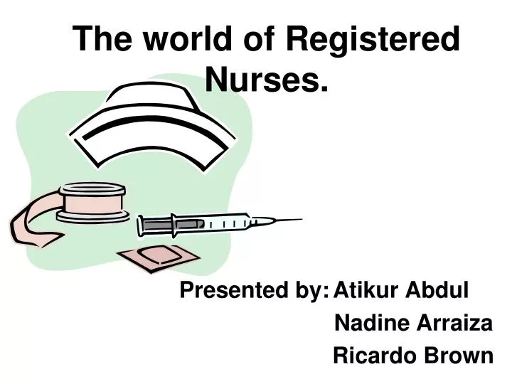 the world of registered nurses
