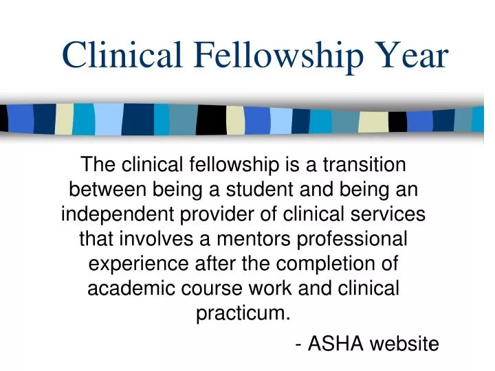 clinical fellowship year