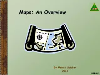 Maps: An Overview
