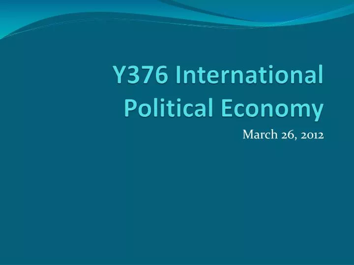 y376 international political economy