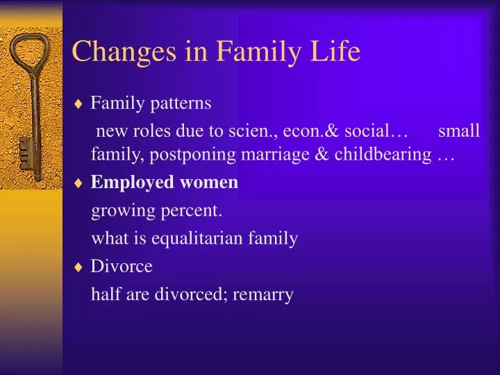 changes in family life