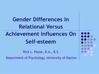 Gender Differences In Relational Versus Achievement Influences On Self-esteem
