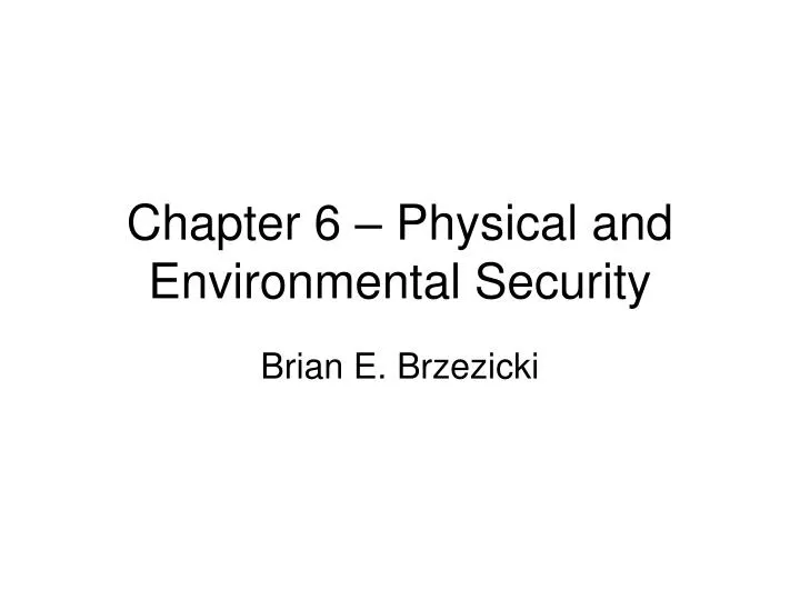 chapter 6 physical and environmental security