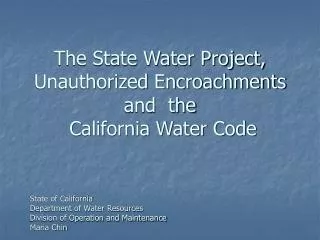 The State Water Project, Unauthorized Encroachments and the California Water Code