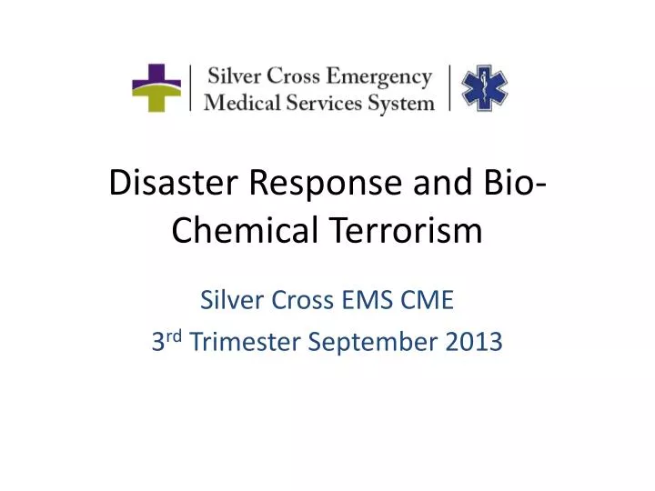 disaster response and bio chemical terrorism