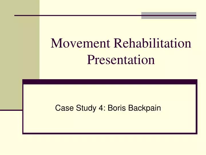 movement rehabilitation presentation