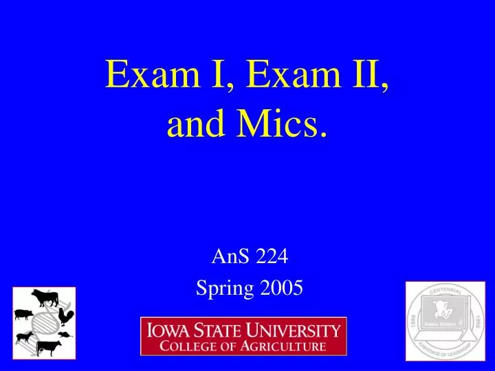 exam i exam ii and mics