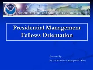 Presidential Management Fellows Orientation