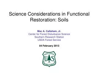 Science Considerations in Functional Restoration: Soils