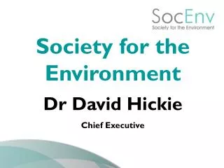 Dr David Hickie Chief Executive